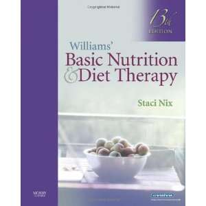   Williams Basic Nutrition & Diet Therapy [Paperback] Staci Nix Books