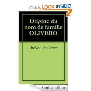 Origine du nom de famille OLIVERO (Oeuvres courtes) (French Edition 