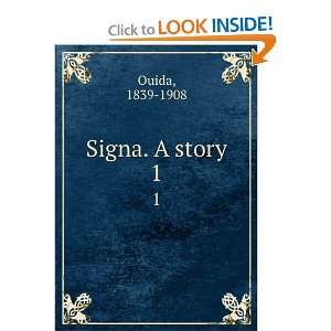  Signa; a Story: Ouida: Books