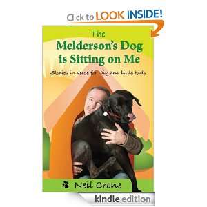 The Meldersons Dog is Sitting on Me Neil Crone  Kindle 