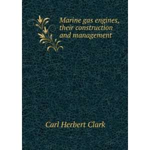   construction and management: Carl Herbert Clark:  Books