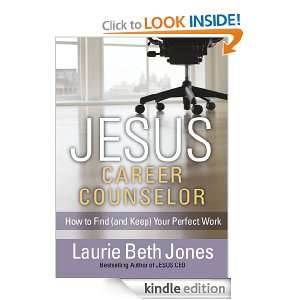 JESUS, Career Counselor Laurie Beth Jones  Kindle Store