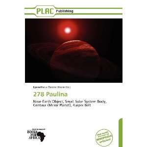    278 Paulina (9786138537984): Epimetheus Christer Hiram: Books