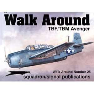  Squadron/Signal Publications TBF/TBM Avenger Walk Around 