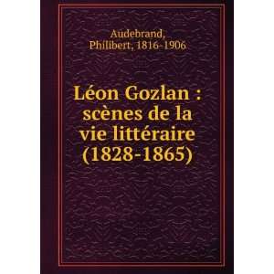  vie littÃ©raire (1828 1865) Philibert, 1816 1906 Audebrand Books