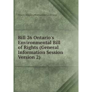 Bill 26 Ontarios Environmental Bill of Rights (General 