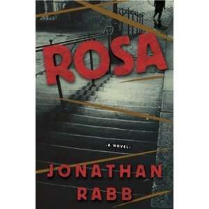 Rosa [Paperback] Jonathan Rabb Books
