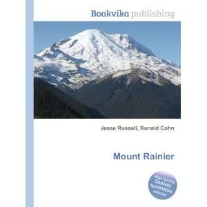  Mount Rainier Ronald Cohn Jesse Russell Books