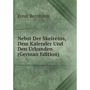   Dem Kalender Und Den Urkunden (German Edition) Ernst Bernhardt Books