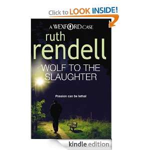 Wolf To The Slaughter Ruth Rendell  Kindle Store