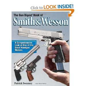  The Gun Digest Book of Smith & Wesson [Paperback] Patrick 