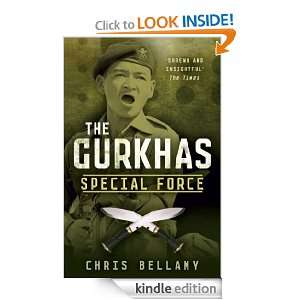  The Gurkhas Special Force eBook Chris Bellamy Kindle 