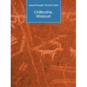  Chillicothe, Missouri Ronald Cohn Jesse Russell Books