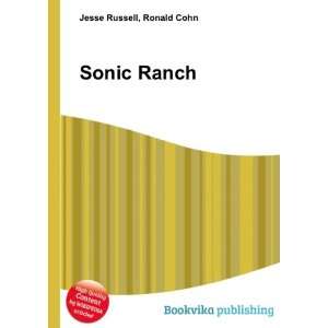  Sonic Ranch Ronald Cohn Jesse Russell Books
