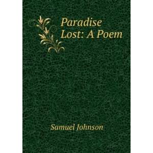  Paradise Lost A Poem Samuel Johnson Books