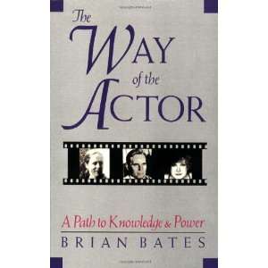  Way of the Actor: A Path to Knowledge and Power [Paperback 