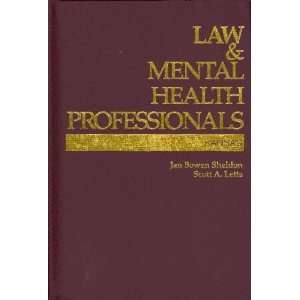   Mental Health Professionals Jan Bowen/ Letts, Scott A. Sheldon Books