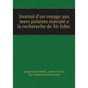   Sir John . Julien Lemer, Jean Baptiste Julien Lemer Joseph RenÃ