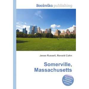    Somerville, Massachusetts Ronald Cohn Jesse Russell Books