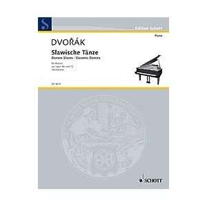  Slavonic Dances, Op. 46 and 72 Composer Antonin Dvork 