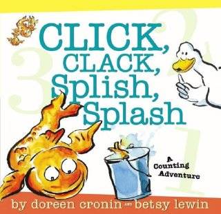 Click, Clack, Splish, Splash A Counting Adventure by Doreen 