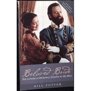    The Letters of Stonewall Jackson to His Wife Bill POTTER Books