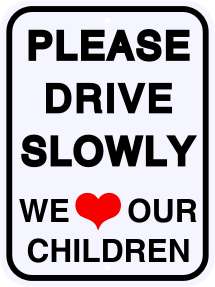 REFLECTIVE CHILDREN AT PLAY SIGN WE LOVE OUR CHILDREN  