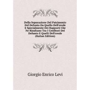   Dellerede (Italian Edition) Giorgio Enrico Levi  Books