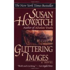  Glittering Images [Paperback] Susan Howatch Books