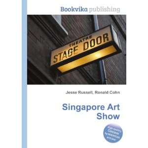 Singapore Art Show Ronald Cohn Jesse Russell Books