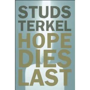   Keeping the Faith in Difficult Times [Hardcover] Studs Terkel Books