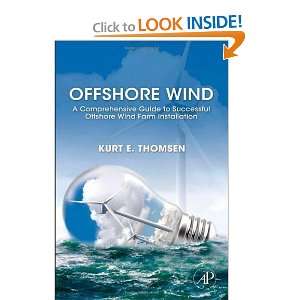   Offshore Wind Farm Installation [Hardcover] Kurt Thomsen Books