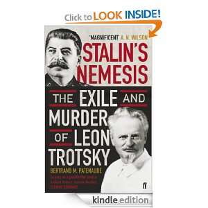   Murder of Leon Trotsky: Bertrand Patenaude:  Kindle Store