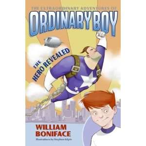   of Ordinary Boy, Book 1: The Hero Revealed: n/a  Author : Books
