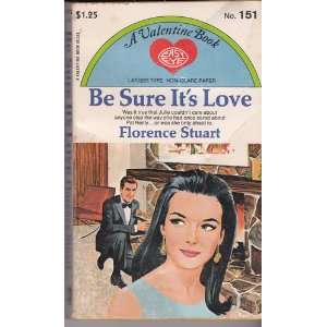  Be Sure Its Love  A Valentine Book #151 Books