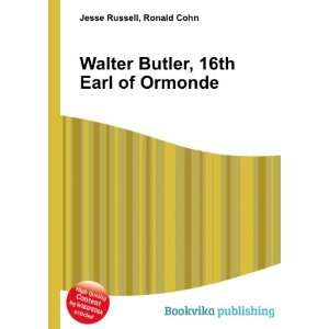   Walter Butler, 16th Earl of Ormonde Ronald Cohn Jesse Russell Books