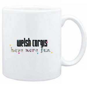  Mug White Welsh Corgis have more fun Dogs: Sports 