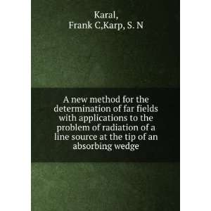   at the tip of an absorbing wedge Frank C,Karp, S. N Karal Books
