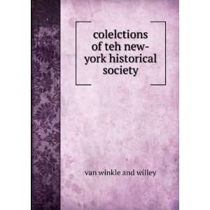   of teh new york historical society van winkle and willey Books