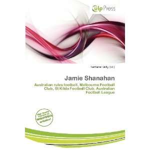  Jamie Shanahan (9786200895134) Nethanel Willy Books