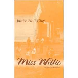  Miss Willie [Paperback]: Janice Holt Giles: Books