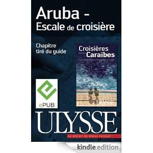 Aruba  Esale de croisière (French Edition) Collectif  