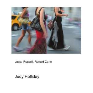 Judy Holliday Ronald Cohn Jesse Russell  Books
