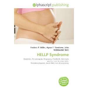  HELLP Syndrome (9786134150705) Books