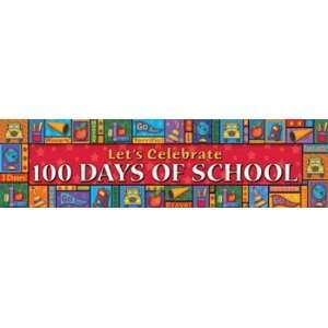  Celebrate 100 Days Of School Classroom Banners: Home 