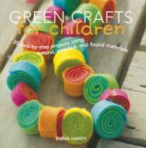 225 Water Street Creative Arts   Green Crafts for Children 35 Step by 
