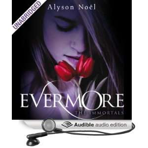    Evermore (Audible Audio Edition) Alyson Noel, Katie Schorr Books