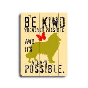  Arte House Wooden Sign, be Kind