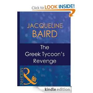 The Greek Tycoons Revenge Jacqueline Baird  Kindle Store