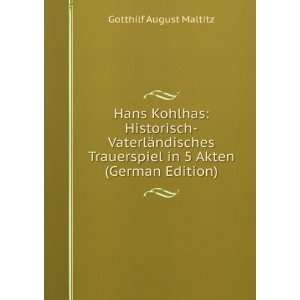  Akten (German Edition) Gotthilf August Maltitz  Books